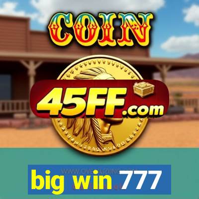 big win 777